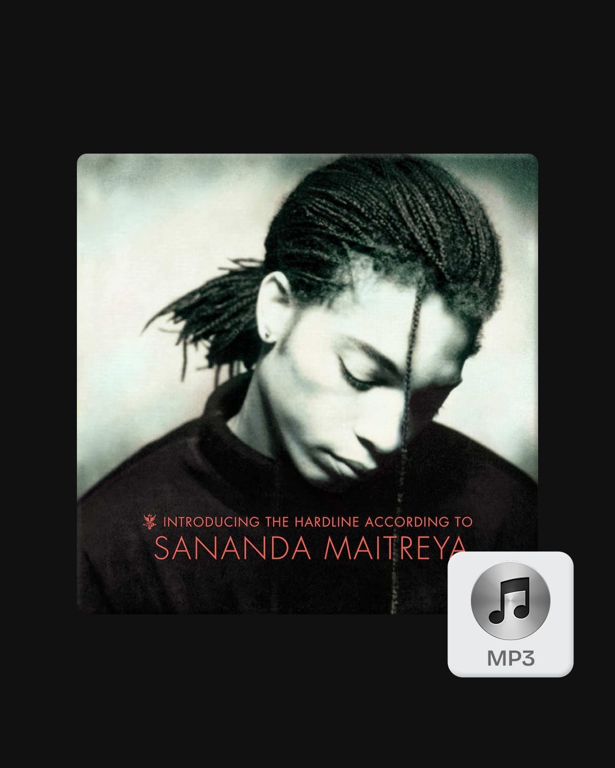 Introducing The Hardline According To Sananda Maitreya - MP3