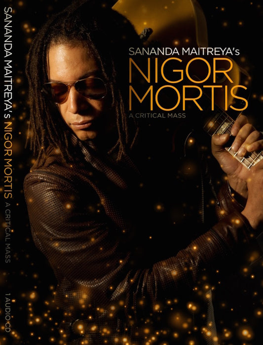 Nigor Mortis Official CD - Sananda Maitreya